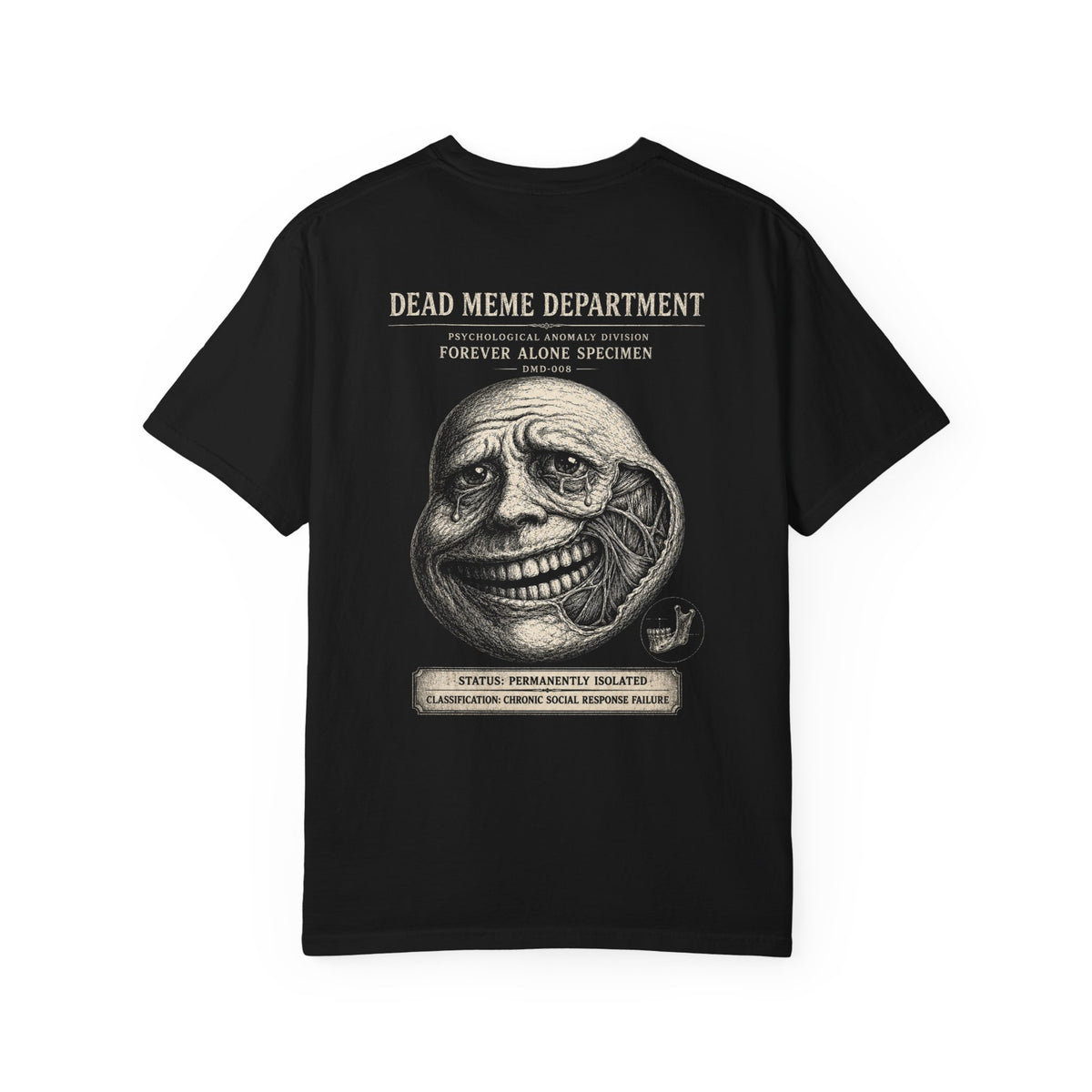 Forever Alone Specimen Tee – DMD-008